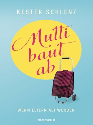 cover image of Mutti baut ab